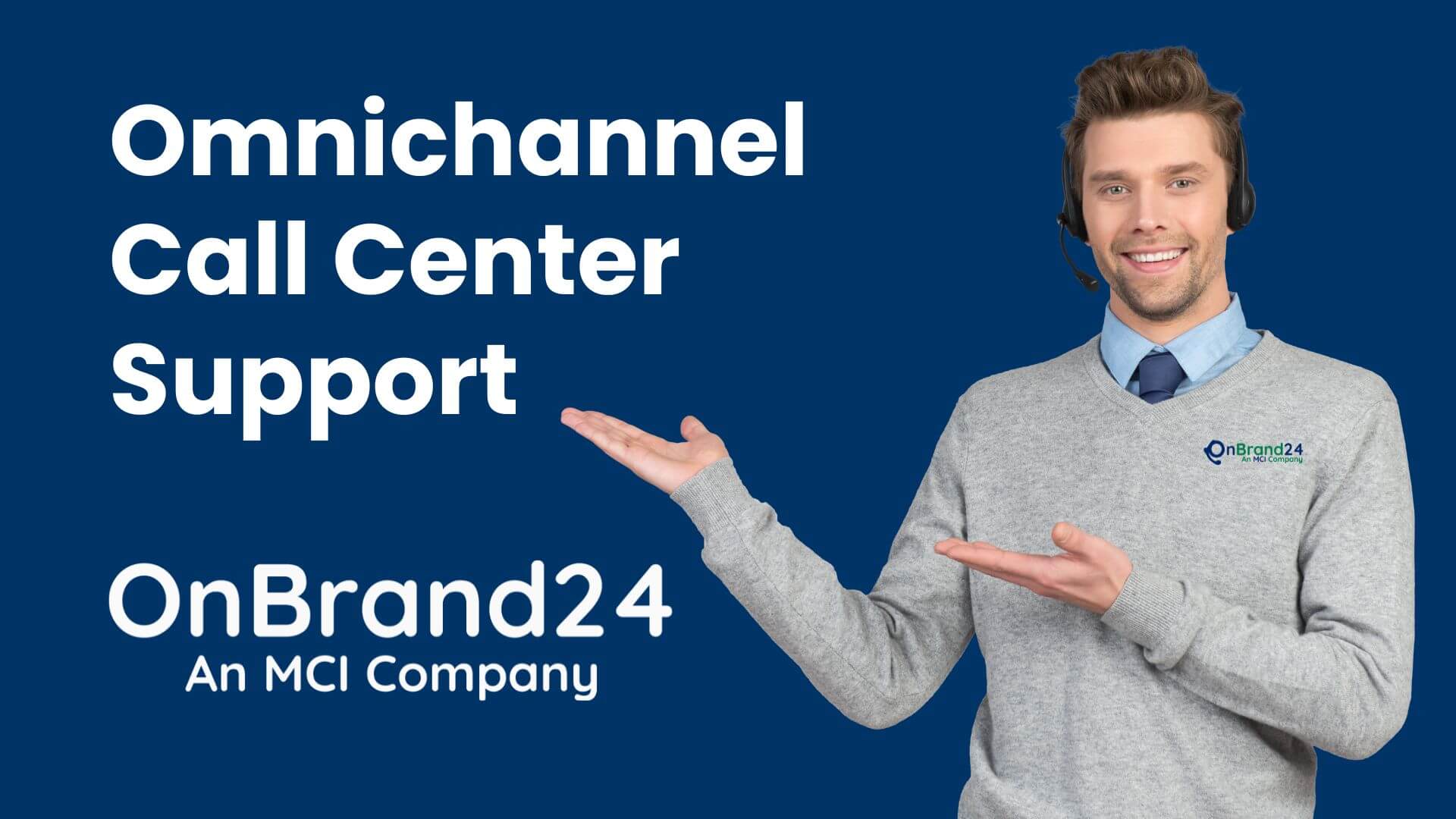 The Power of Omnichannel Support in Outsourced Call Center Services - Featured Image